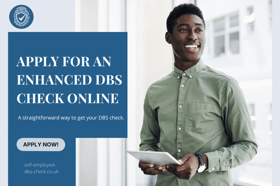 apply for an enhanced dbs check online Self-Employed DBS Check